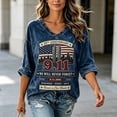 thumbnail image 4 of Womens 9/11 25th Anniversary Shirt 3/4 Sleeve Patriotic T Shirts | Never Forget 911 Memorial Shirt,Loose V-Neck Graphic T-Shirt,Printed American Flag T-shirt,Casual Tee Tops, L, 4 of 5