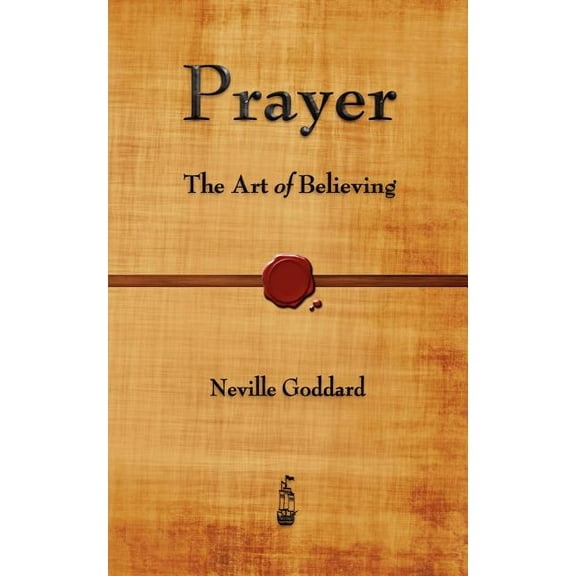 Prayer: The Art of Believing, (Paperback)
