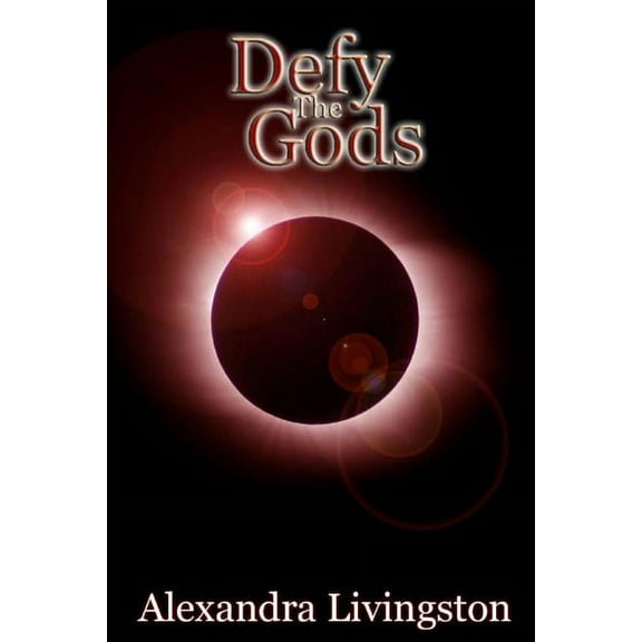 Defy the Gods, (Paperback)
