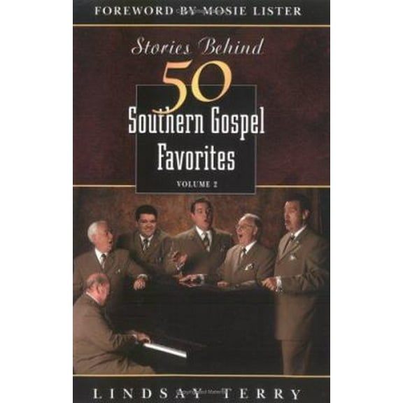 Stories Behind 50 Southern Gospel Favorites, Vol. 1 (Paperback) 0825438195 9780825438196