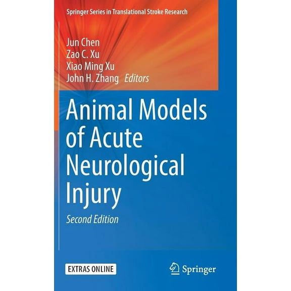 Springer Translational Stroke Research Animal Models of Acute Neurological Injury, (Hardcover)