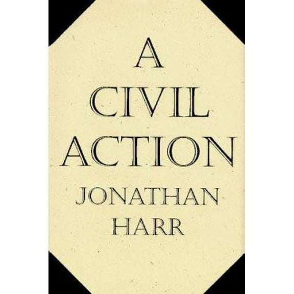Pre-Owned A Civil Action (Hardcover) 0394563492 9780394563497