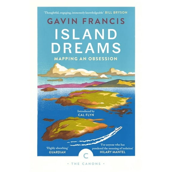 Island Dreams: Mapping an Obsession, (Paperback)
