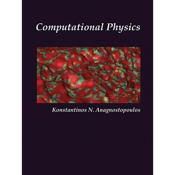Computational Physics, Vol I (Paperback)