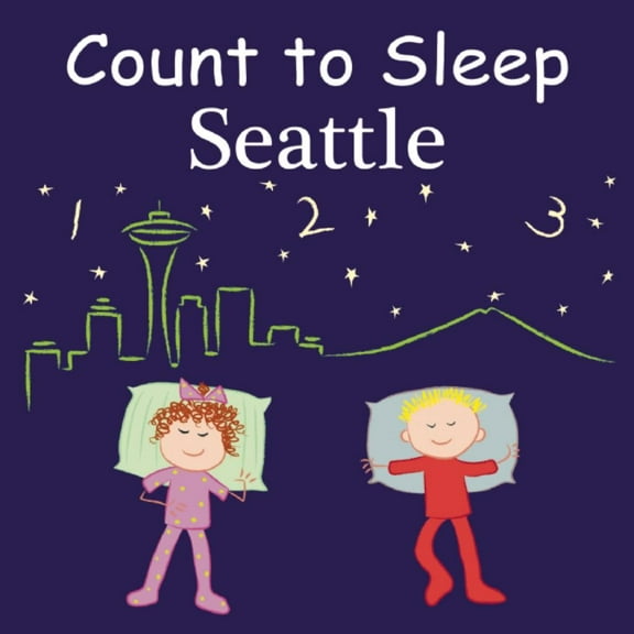 Adam Gamble: Count to Sleep Seattle (Board Book)