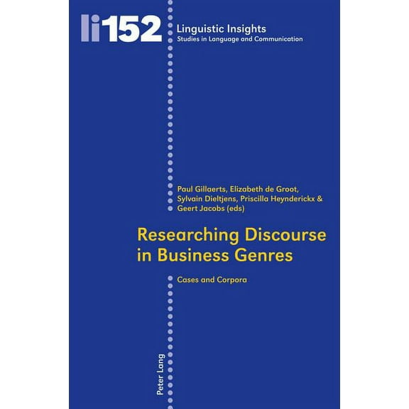 Linguistic Insights: Researching Discourse in Business Genres: Cases and Corpora (Paperback)