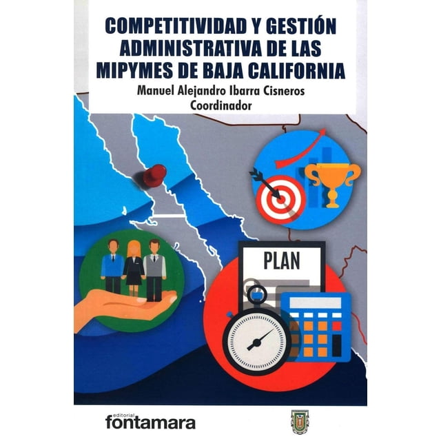 Competitividad y gestión administrativa de las MiPymes de B