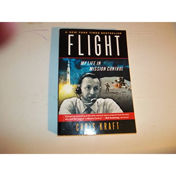 Pre-Owned Flight: My Life in Mission Control (Paperback) 0452283043 9780452283046