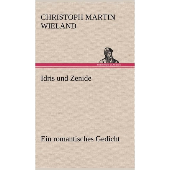 Idris Und Zenide (Hardcover)