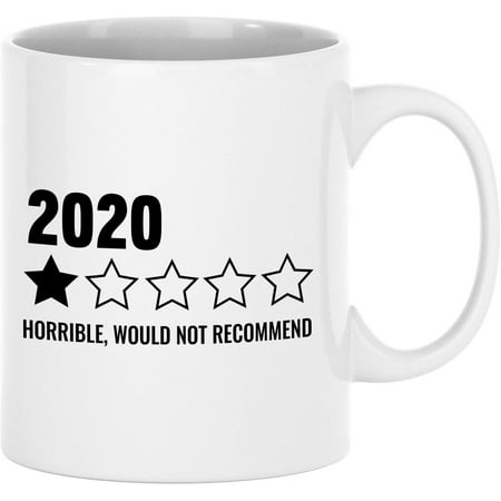 

Funny Coffee Mugs 11 Oz 2020 Horrible Would Not Recommend Mug Ceramic Coffee Mug Tea Cup Unique Birthday and Holiday Gifts