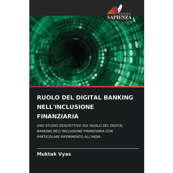 Ruolo del Digital Banking Nell'inclusione Finanziaria, (Paperback)