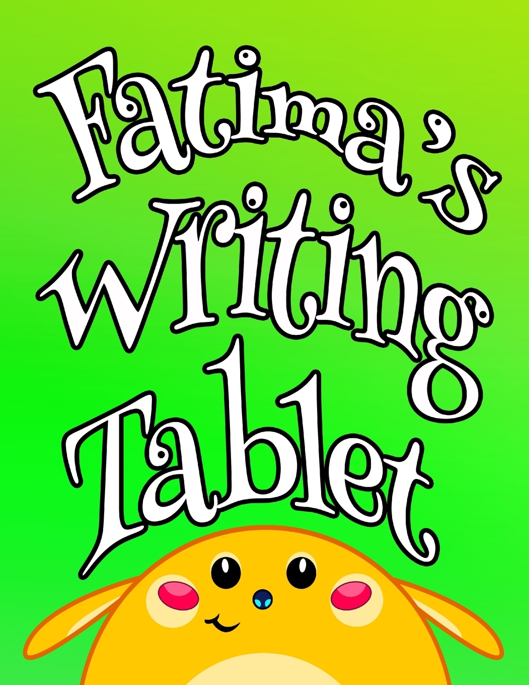 Fatima's Writing Tablet : Personalized Primary Writing Tablet for Kids