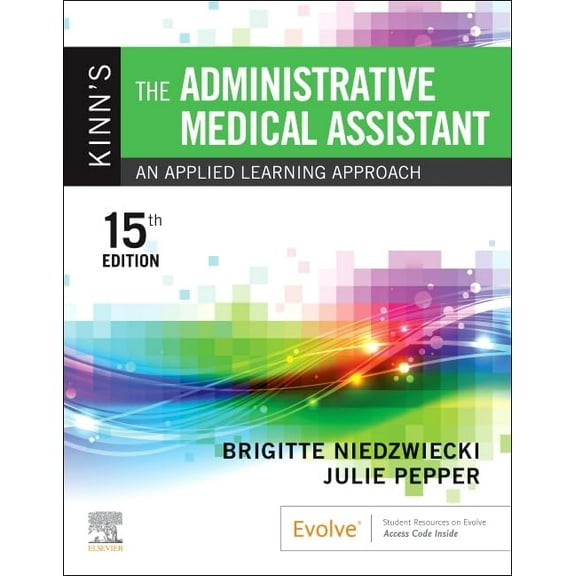 Pre-Owned Kinn's The Administrative Medical Assistant [Paperback] Niedzwiecki RN MSN RMA, Brigitte and Pepper BS CMA (AAMA), Julie