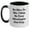 White/Black, variant on Funny Mixologist Gifts from Friends to Graduation Mixologists, 'Be Nice To Me. I May Be Your Mixologist One Day.' Two Tone Coffee Mug