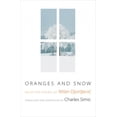thumbnail image 2 of Oranges et Neige: Poèmes Choisis de Milan Djordjevi (Pages en Façade), 2 of 4