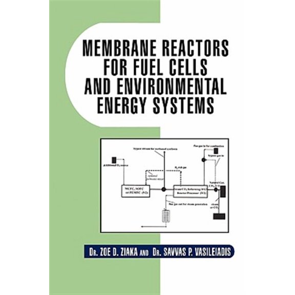 Membrane Reactors for Fuel Cells and Environmental Energy Systems (Paperback)