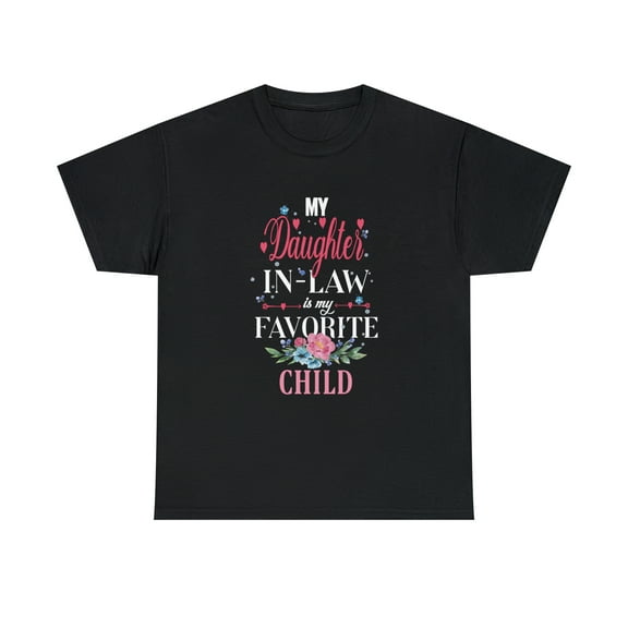 My Favorite Child - Daughter-in-Law Edition T-Shirt