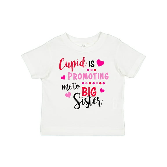 Inktastic Cupid is Promoting Me to Big Sister Girls Toddler T-Shirt