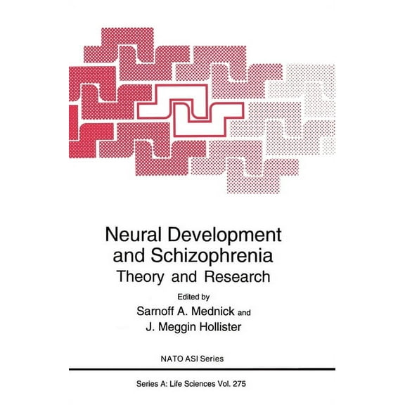 Language of Science Neural Development and Schizophrenia: Theory and Research, Book 275, (Hardcover)