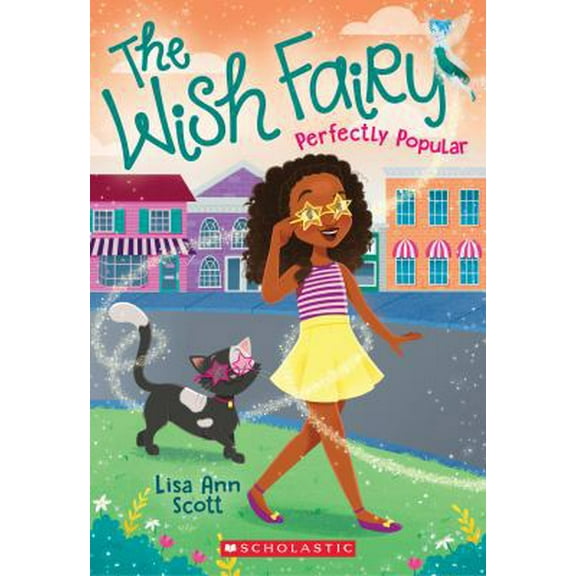 Pre-Owned Perfectly Popular (the Wish Fairy #3), Volume 3 (Paperback) 1338121022 9781338121025
