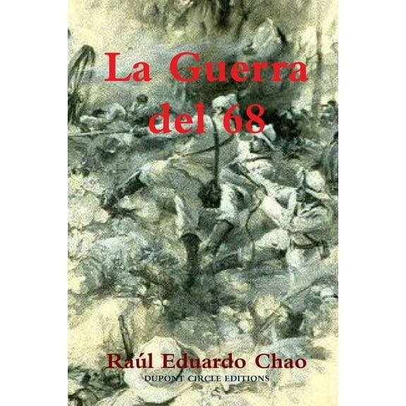 La Guerra del 68, (Paperback)