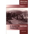 thumbnail image 1 of Pre-Owned Montana Mainstreets: Montana Mainstreets: A Guide to Historic Hamilton (Paperback), 1 of 1