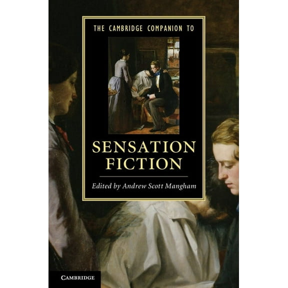 Cambridge Companions to Literature The Cambridge Companion to Sensation Fiction, (Paperback)