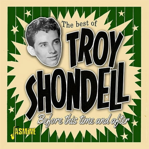 Best Of Troy Shodell: Before This Time & After (CD)