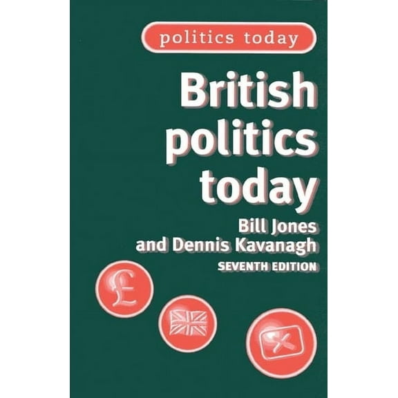 Politics Today British Politics Today, (Paperback)