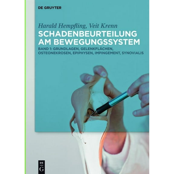 Grundlagen, Gelenkflächen, Osteonekrosen, Epiphysen, Impingement, Synovialis, (Hardcover)