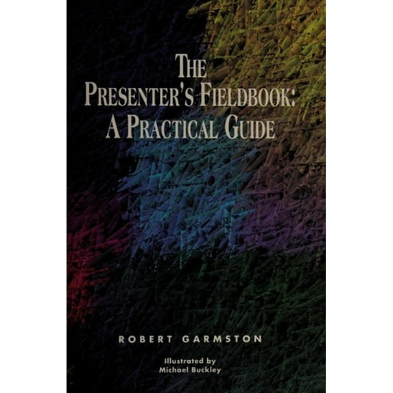 Pre-Owned The Presenter's Fieldbook (Paperback) 092684265X 9780926842656