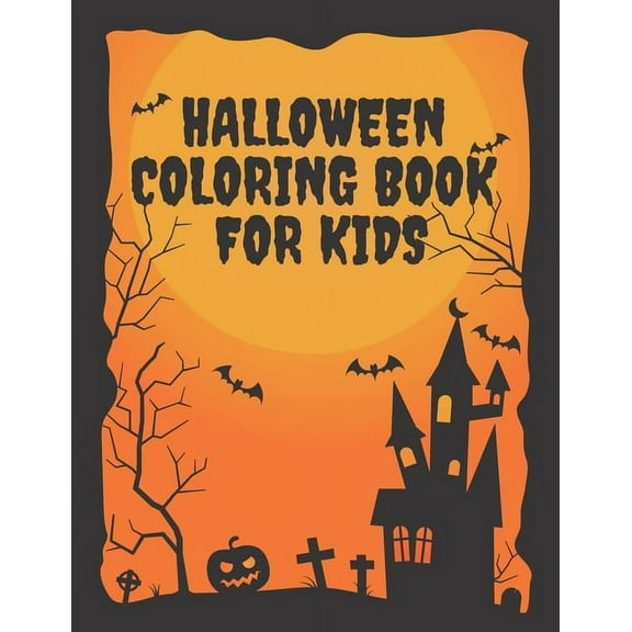 Halloween Coloring Book For Kids: : witches, spiders, pumpkins and other halloween coloring books for children, (Paperback)