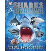 Sharks and Other Deadly Ocean Creatures Visual Encyclopedia, Derek Harvey Hardcover