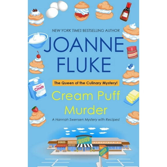 Hannah Swensen Mystery Cream Puff Murder: A Hannah Swensen Mystery with Recipes, Book 11, (Paperback)