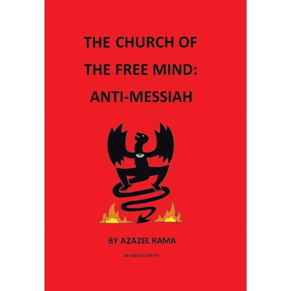 Church of the Free Mind : Anti-Messiah