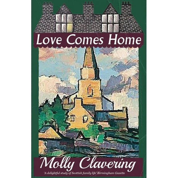 Love Comes Home, (Paperback)