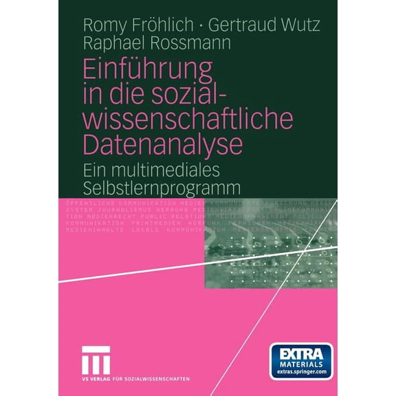 EinfÃ¼hrung in Die Sozialwissenschaftliche Datenanalyse: Ein Multimediales Selbstlernprogramm, (Paperback)