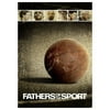 Fathers of the Sport (2010)