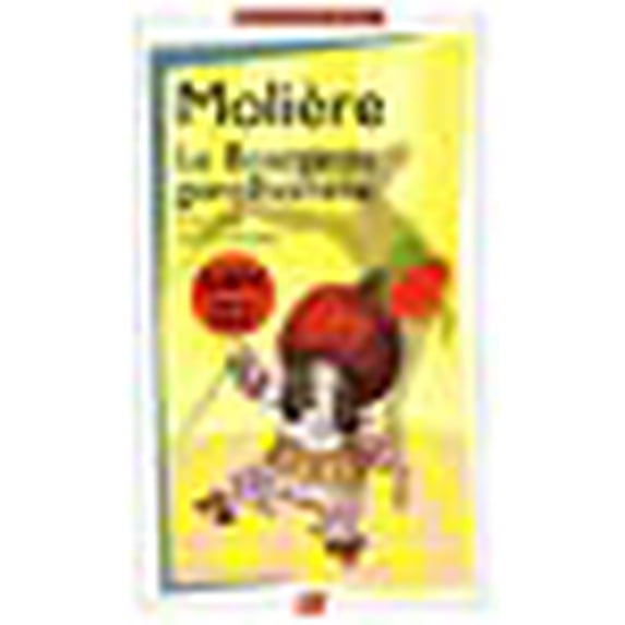 Le Bourgeois Gentilhomme (French Edition)