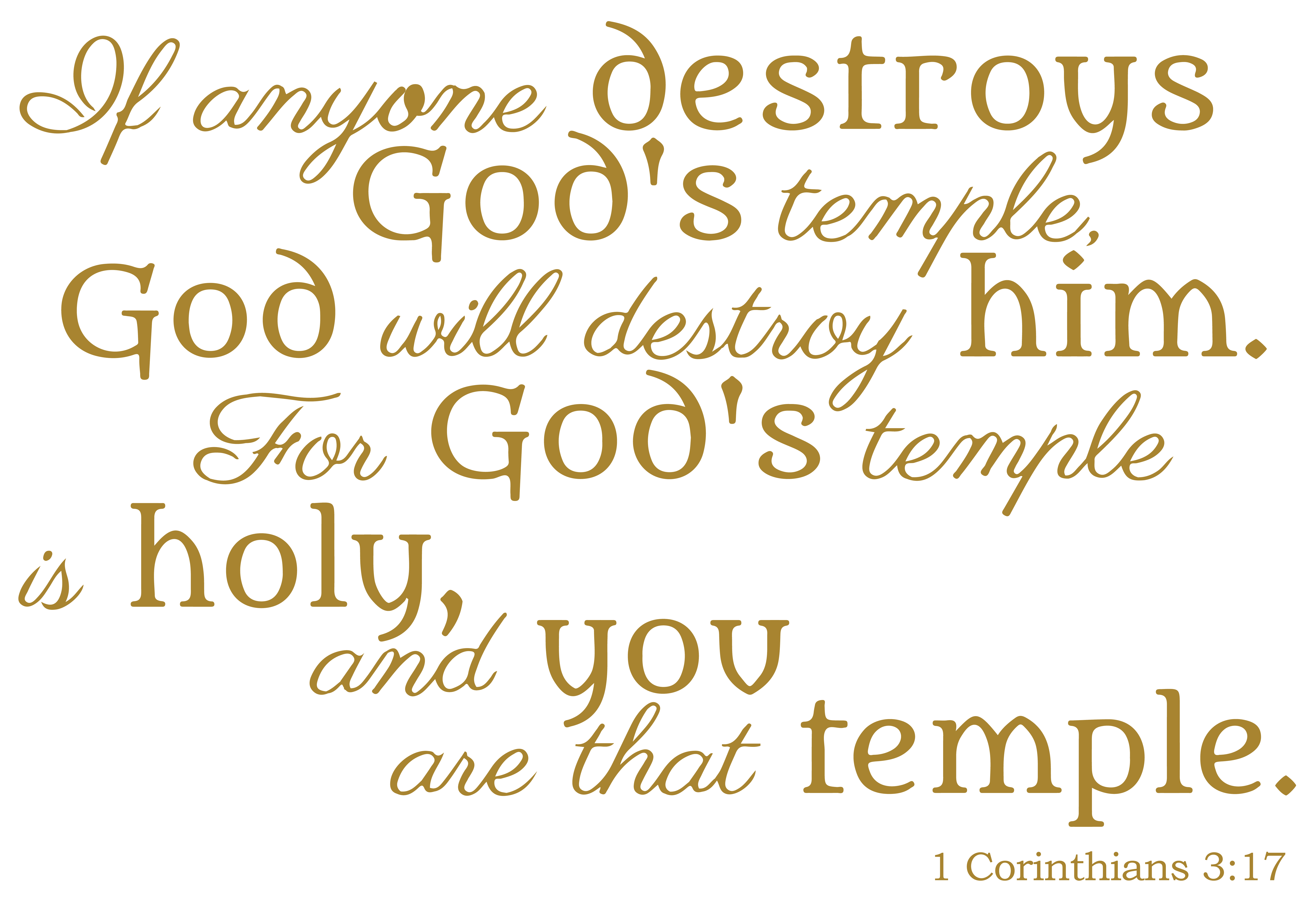 1 Corinthians 317 If Anyone Destroys Godsâ Vinyl Decal Sticker Quote Small Metallic Gold
