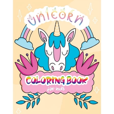 Unicorn Coloring Book for Kids : Ages 4-8, Beautiful Illustrations, Unicorn Coloring, Unicorn Coloring Books for Girls 4-8, Unicorn Kids Book (Paperback)