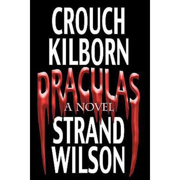 Pre-Owned Draculas: A Novel of Terror (Paperback) 1456331183 9781456331184