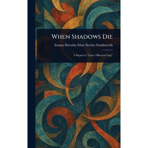 When Shadows Die, (Hardcover)