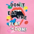 thumbnail image 3 of CafePress - Play Doh Don't Eat! T Shirt - Women's Traditional Fit Dark T-Shirt, 3 of 4