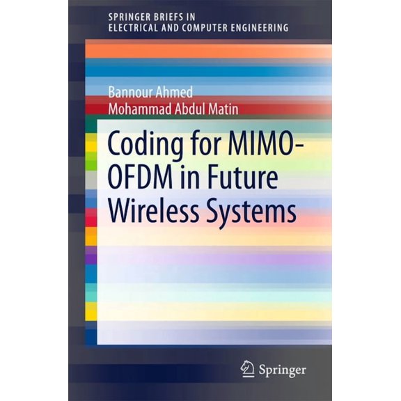 Springerbriefs in Electrical and Compute Coding for Mimo-Ofdm in Future Wireless Systems, (Paperback)