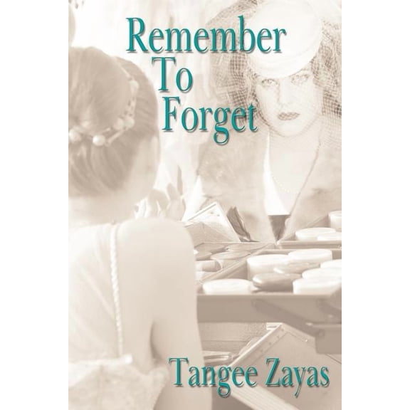 Remember To Forget, (Paperback)