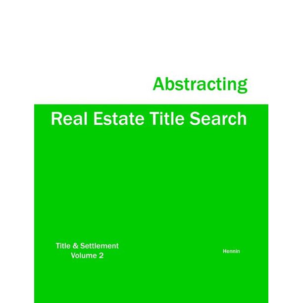 Real Estate Title Search Abstracting