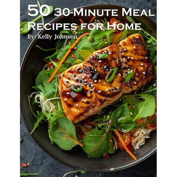 50 30-Minute Meal Recipes for Home, (Paperback)