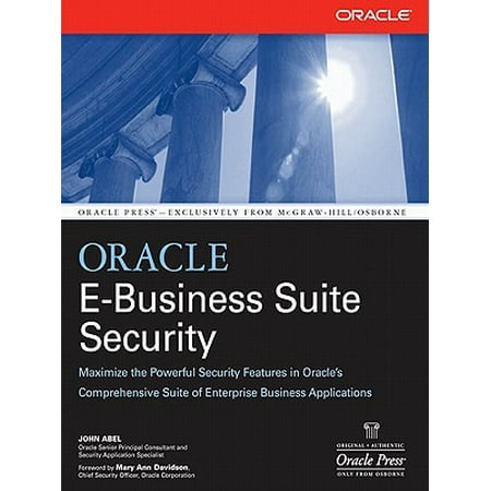 Oracle E-Business Suite Security - eBook (Oracle E Business Suite Controls Application Security Best Practices)