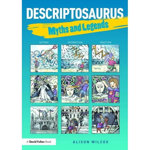 Descriptosaurus: Myths & Legends, (Paperback)
